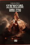 Serenissima: Anno Zero
