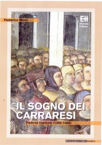 Il sogno dei Carraresi