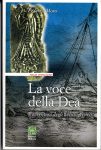 La voce della Dea