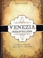 Venezia meravigliosa