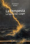La Tempesta, Lo Spirito dei Luoghi